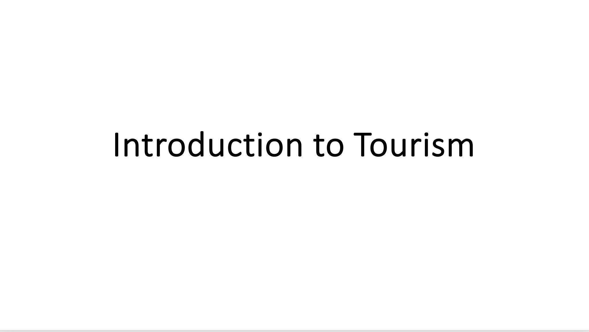 Introduction to Tourism